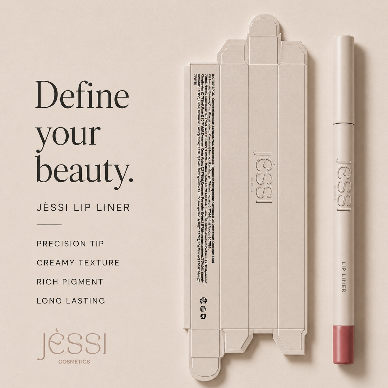 JÈSSI COSMETICS LIP LINERS